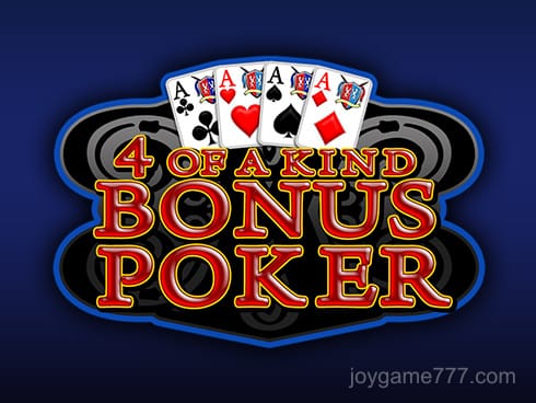 4 of a Kind Bonus Poker